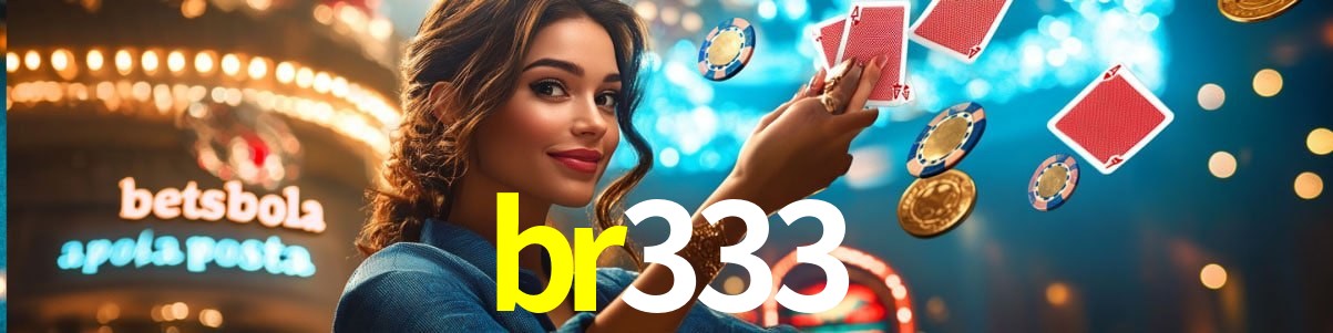 Welcome Bonus br333